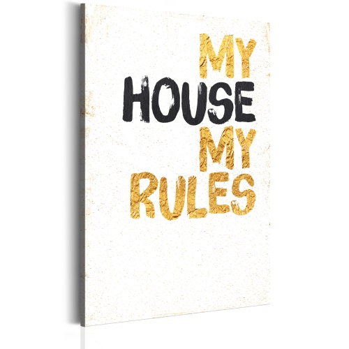 Obraz - My Home: My house, my rules