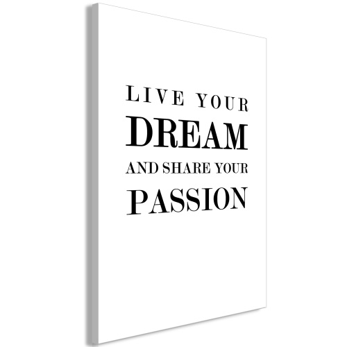 Obraz - Live Your Dream and Share Your Passion (1 Part) Vertical