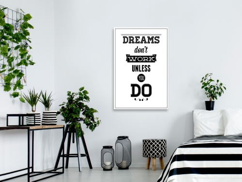Obraz - Dreams Don't Work Unless You Do (1 Part) Vertical